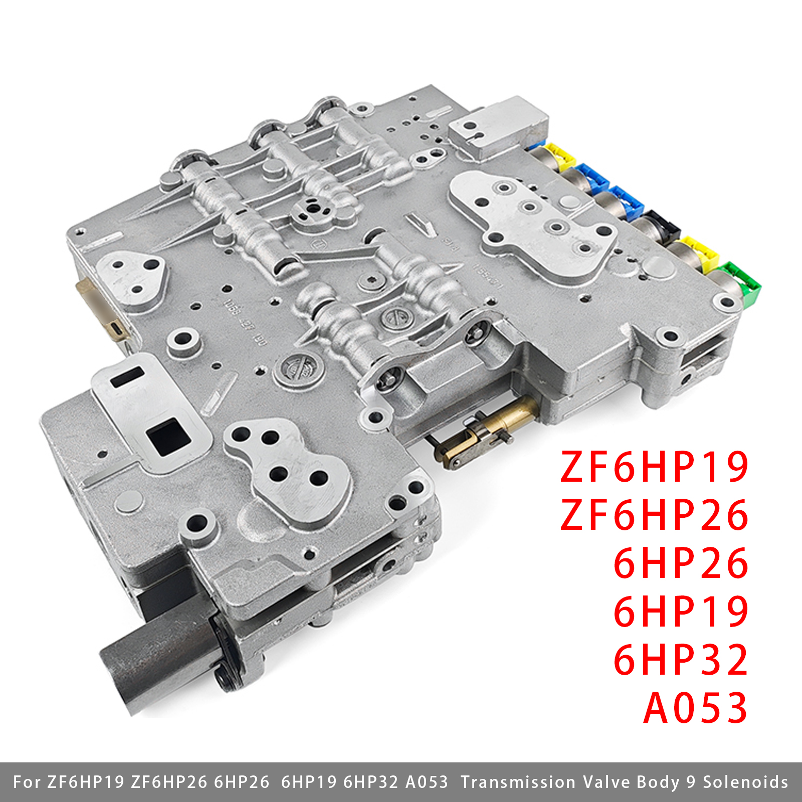 ZF6HP19 ZF6HP26 6HP26 6HP19 6HP32 A053 Transmission Valve Body 9